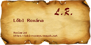 Lőbl Roxána névjegykártya